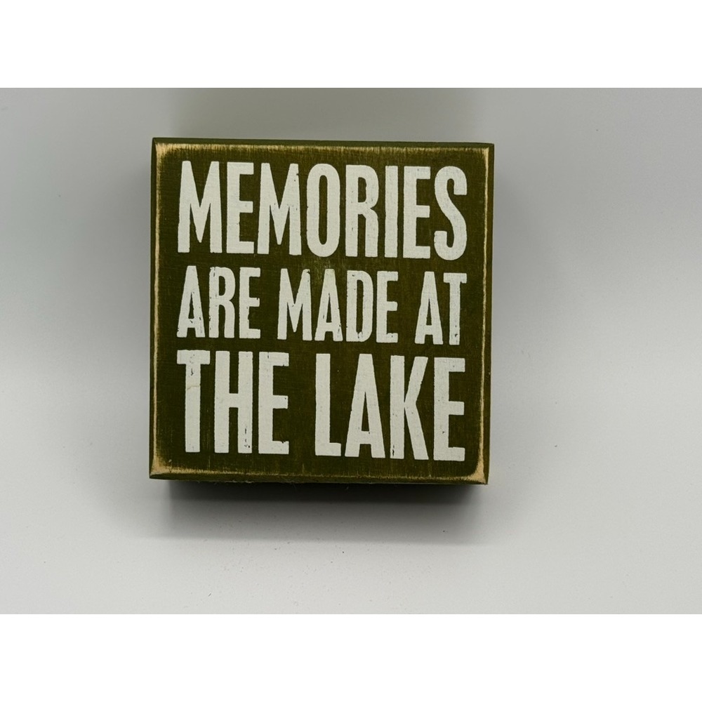 Primitives by Kathy Wood Box Sign Memories Are Made at the Lake 4x4